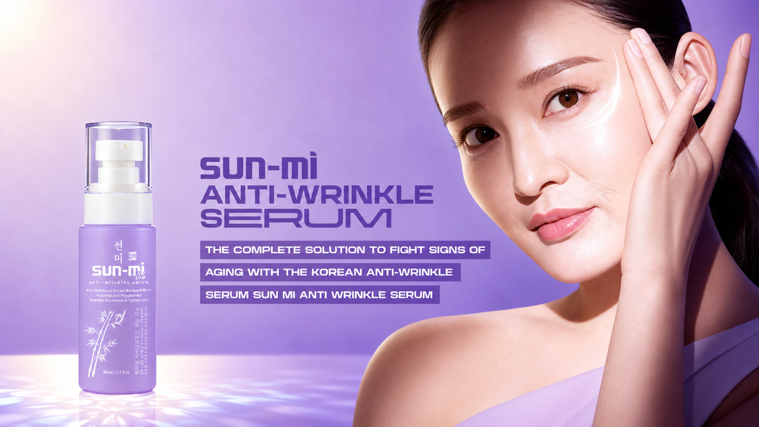 Resisting Signs of Aging with the Korean Wrinkle Serum Sun Mi Anti Wrinkles Serum